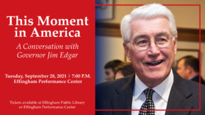 Governor Edgar to Present at Effingham Performance Center
