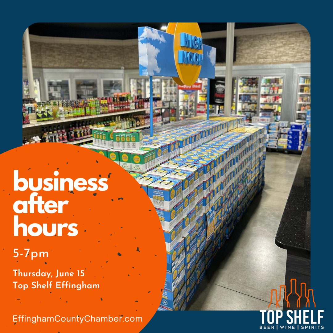 Top Shelf Effingham to host June Effingham County Chamber Business